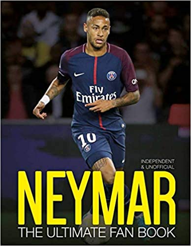 Neymar The Ultimate Fan Book (Nick Callow )